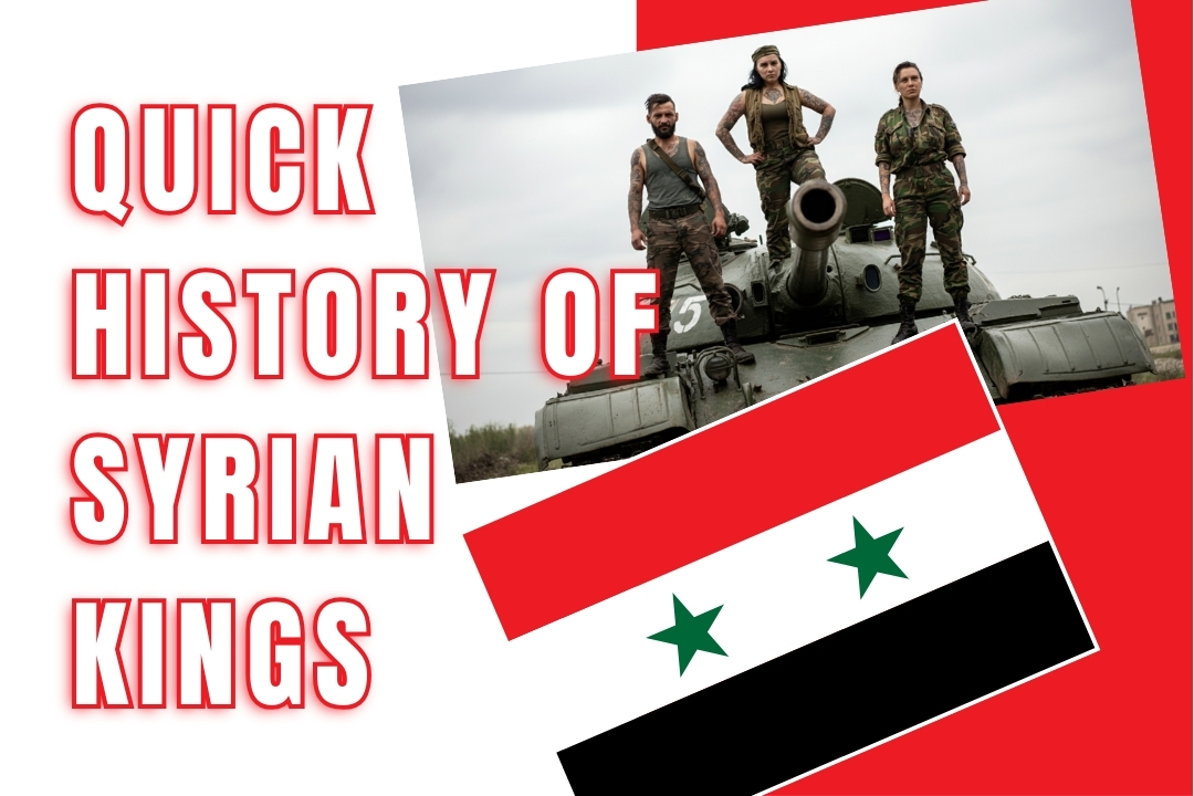 Quick History of Syrian Kings